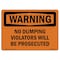 Signmission OSHA Warning Sign, 7" Height, Rigid Plastic, No Dumping Violators Will Be Prosecuted, Landscape OS-WS-P-710-L-12704 - alternate 1